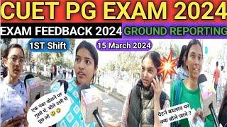 CUET PG EXAM REVIEW 15 March 2024#CUET PG EXAM Analysis today 2024