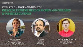 Climate Change and Health Impact of Extreme Heat on Women and Children & Possible Solutions