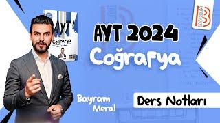 28 AYT Coğrafya - Jeopolitik Konum - Sıcak Çatışma Bölgeleri - Bayram MERAL - 2024