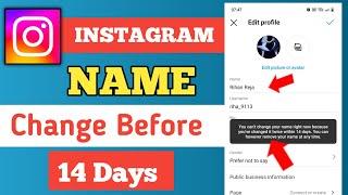 how to change instagram name before 14 days  how to change instagram name within 14 days  2023