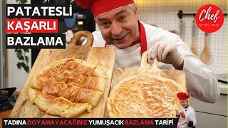 Yumuşacık Patatesli Peynirli Bazlama Tarifi  Tavada Nefis BAYILACAKSINIZ Chef Oktay Usta ‍