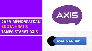 Cara mendapatkan kuota gratis 20Gb gratis tanpa syarat Axis