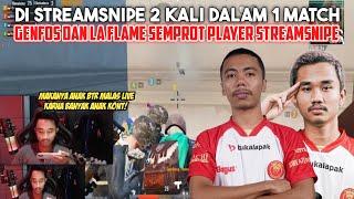 GENFOS MARAH BESAR  KETIKA DI STREAMSNIPE DUA KALI DALAM 1 MATCH