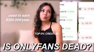 is onlyfans dead? what happened + and how to fix it an honest update from a top 0% creator