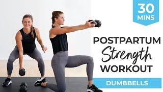 30-Minute Full Body STRENGTH  Postpartum Workout Dumbbells + DR Safe Abs and Core