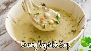 Creamy Vegetable Soup  Quick and Easy Creamy Soup Recipe