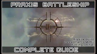 EVE ONLINE - PRAXIS Battleship Fitting Guide - Level 4 Mission Runner Ship for less than 310 Mil ISK