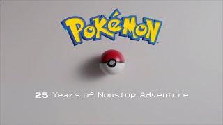 Pokémon 25 Years of Non-stop Adventure