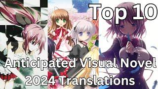 Anges Top 10 Most Anticipated Visual Novel Translations Coming in 2024