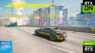 I5 12400F + RTX 3060 Cyberpunk 2077 All Settings Tested at 1080p