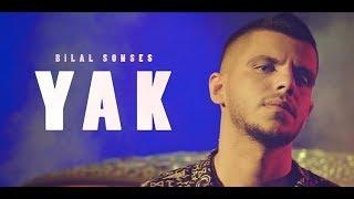 Bilal SONSES - Yak Official Video