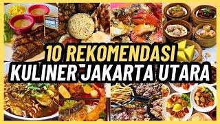 10 REKOMENDASI WISATA KULINER JAKARTA UTARA