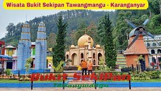 Wisata Bukit Sekipan Tawangmangu - Karanganyar