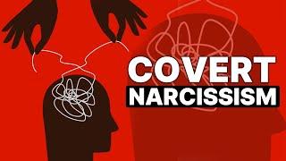 COVERT Narcissists What You Need To Know And How To Protect Yourself