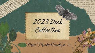 Deck Collection 2023  Mass Market Oracle Decks pt. 2