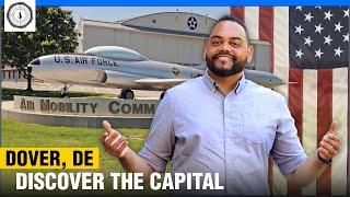 Dover Delaware  Discover the CAPITAL of the FIRST STATE