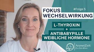 Fokus Wechselwirkung ️L- Thyroxin + Antibabypille Hintergünde und Lösungen #Folge 5