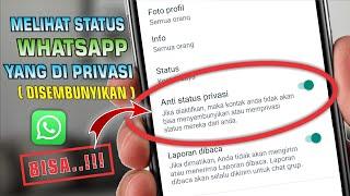 Cara Melihat Status WA Yang di Privasi Dari Kita  Trik WhatsApp