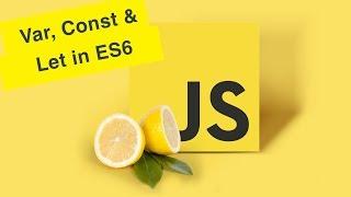 Javascript Tutorial  Var Const & Let ES6  Ep29