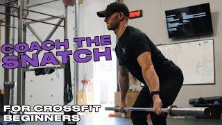 Snatching for Crossfit Beginners - How to Coach