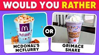 Would You Rather...? Sweets Edition   Junk Food Edition