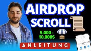  SCROLL Airdrop Anleitung So einfach bekommst Du 5.000 - 10.000$ als AirDrop