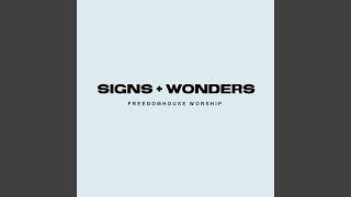 Signs + Wonders