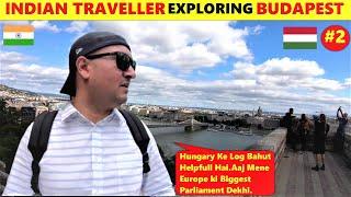 Indian Traveller Exploring Europe Beautiful City  Budapest Hindi vlog  Indian vlogger  Hungary