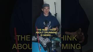 The way I think about drumming is weird #drums #drummer #selftaught #musician #musicproducer