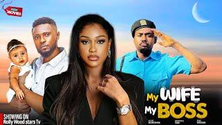 My Wife My Boss Starring Maurice Sam Uche Montanna Edie Watson- Nigerian Love Movies