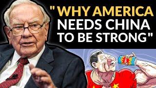 Warren Buffett How China Is Making America Stronger
