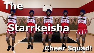 The Starrkeisha Cheer Squad  Random Structure TV