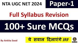 Top 100+ Sure MCQs  UGC NET Paper 1 Full Syllabus Revision Questions for 2024