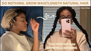 DO NOTHING GROW WAISTLENGTH HAIR. LITERALLY. MY ROUTINE - 4C waistlength hair journey #4c #growhair