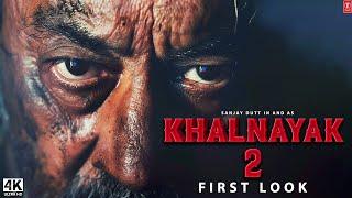 Khalnayak 2  First Look  Sanjay Dutt khalnayak 2 teaser trailer updates  Sanjay dutt movies 2024