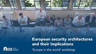 European security architectures and their implications