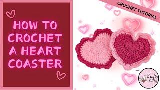 HOW TO CROCHET HEART COASTER  EASY CROCHET VALENTINE COASTER  CROCHET COASTER  CROCHET HOME DECOR