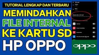 Cara Memindahkan File Internal Ke SD Card Di HP OPPO