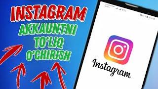 INSTAGRAM akkauntni toliq ochirish 2023