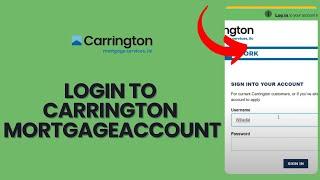 How to Login to Carrington Mortgage 2024?