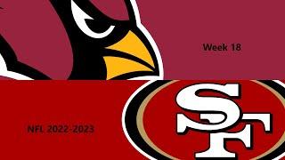 NFL 2022-2023 Season - Week 18 Cardinals @ 49ers