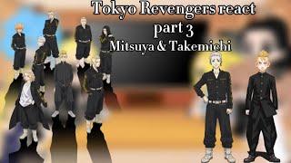 ️Manga Spoilers️Tokyo Revengers react part 35  Mitsuya & Takemichi   re-uploaded 