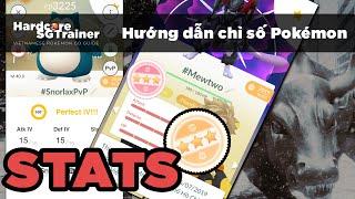 HƯỚNG DẪN CHỈ SỐ POKÉMON  POKÉMON STATS GUIDELINE  POKÉMON GO VIỆT NAM