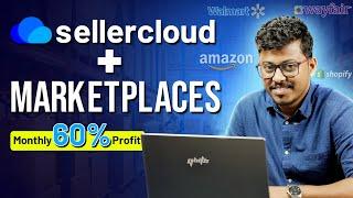 Master Sellercloud Marketplace Integration Product Creation & Inventory Tracking