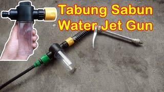 Tabung Sabun untuk Water Jet Gun Cuci Motor atau Mobil