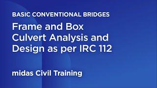 1  Frame and Box Culvert Analysis and Design as per IRC 112