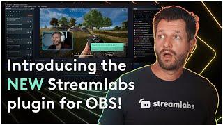 Introducing the NEW Streamlabs Plugin for OBS
