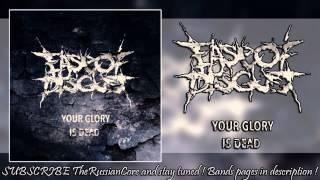 Ease of Disgust – Your Glory Is Dead