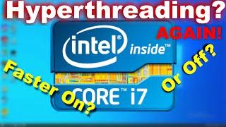 Hyperthreading AGAIN - Faster on or off?  Testing an i7 3770 with Hyperthreading on and off