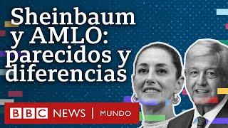 En qué se parecen y en qué se diferencian Claudia Sheinbaum y AMLO  BBC Mundo